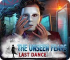 Igra The Unseen Fears: Last Dance
