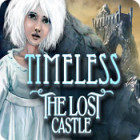 Igra Timeless 2: The Lost Castle