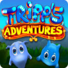 Igra Tripp's Adventures Igra Tripp's Adventures