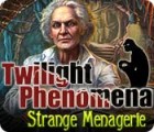Igra Twilight Phenomena: Strange Menagerie