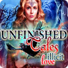 Igra Unfinished Tales: Illicit Love