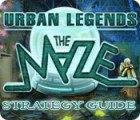 Igra Urban Legends: The Maze Strategy Guide Igra Urban Legends: The Maze Strategy Guide