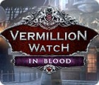 Igra Vermillion Watch: In Blood