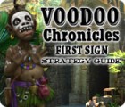 Igra Voodoo Chronicles: The First Sign Strategy Guide