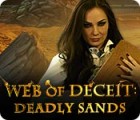 Igra Web of Deceit: Deadly Sands