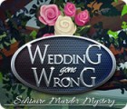 Igra Wedding Gone Wrong: Solitaire Murder Mystery
