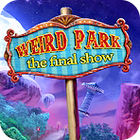 Igra Weird Park: The Final Show