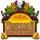 Igra Westward II: Heroes of the Frontier
