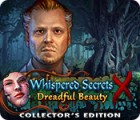 Igra Whispered Secrets: Dreadful Beauty Collector's Edition