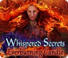 Igra Whispered Secrets: Everburning Candle
