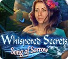 Igra Whispered Secrets: Song of Sorrow
