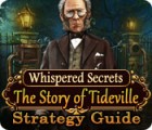 Igra Whispered Secrets: The Story of Tideville Strategy Guide
