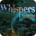 Igra Whispers: Revelation