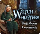 Igra Witch Hunters: Full Moon Ceremony