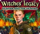 Igra Witches' Legacy: Hunter and the Hunted