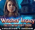 Igra Witches' Legacy: The City That Isn't There Collector's Edition