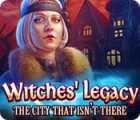 Igra Witches' Legacy: The City That Isn't There
