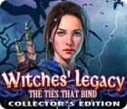 Igra Witches' Legacy: The Ties That Bind Collector's Edition
