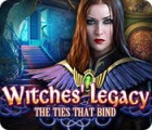 Igra Witches' Legacy: The Ties that Bind