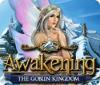 Igra Awakening: The Goblin Kingdom
