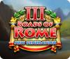 Igra Roads of Rome: New Generation III