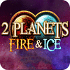 Igra 2 Planets Ice and Fire
