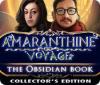 Igra Amaranthine Voyage: The Obsidian Book Collector's Edition