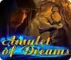 Igra Amulet of Dreams