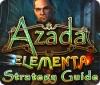 Igra Azada: Elementa Strategy Guide