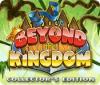 Igra Beyond the Kingdom Collector's Edition