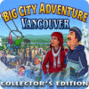 Igra Big City Adventure: Vancouver Collector's Edition