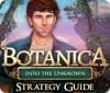 Igra Botanica: Into the Unknown Strategy Guide