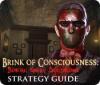 Igra Brink of Consciousness: Dorian Gray Syndrome Strategy Guide