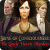 Igra Brink of Consciousness: The Lonely Hearts Murders