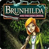 Igra Brunhilda and the Dark Crystal