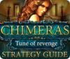 Igra Chimeras: Tune Of Revenge Strategy Guide