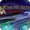 Igra Crime Secrets: Crimson Lily