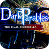 Igra Dark Parables: The Final Cinderella Collector's Edition