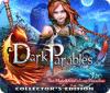Igra Dark Parables: The Match Girl's Lost Paradise Collector's Edition