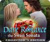 Igra Dark Romance 3: The Swan Sonata Collector's Edition