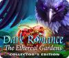 Igra Dark Romance: The Ethereal Gardens Collector's Edition