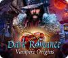 Igra Dark Romance: Vampire Origins