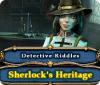 Igra Detective Riddles: Sherlock's Heritage