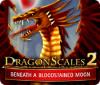 Igra DragonScales 2: Beneath a Bloodstained Moon