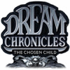Igra Dream Chronicles: The Chosen Child