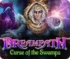 Igra Dreampath: Curse of the Swamps