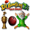 Igra Elf Bowling 7 1/7: The Last Insult