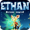 Igra Ethan: Meteor Hunter