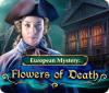 Igra European Mystery: Flowers of Death