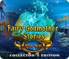 Igra Fairy Godmother Stories: Dark Deal Collector's Edition